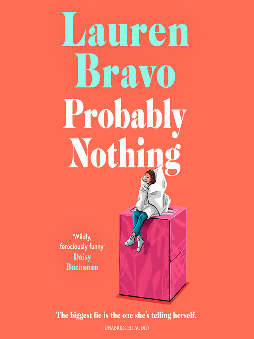 Title details for Probably Nothing by Lauren Bravo - Available